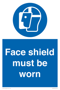 Face shield must be worn